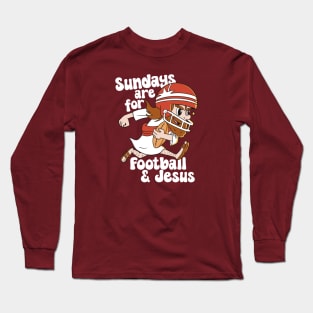 Sundays Are For Football & Jesus // Funny Church Sunday Football Jesus Long Sleeve T-Shirt